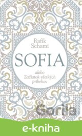 Sofia alebo Začiatok všetkých príbehov