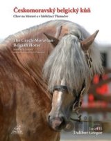 Českomoravský belgický kůň / The Czech-Moravian Belgian Horse