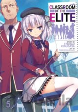 Classroom of the Elite (Light Novel) Vol. 5