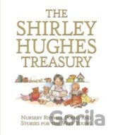 The Shirley Hughes Treasury: Nursery Rhymes, Poems and Stories for the Very Young