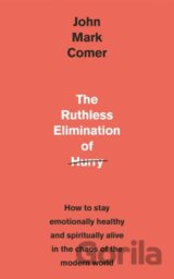 The Ruthless Elimination of Hurry