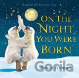 On the Night You Were Born