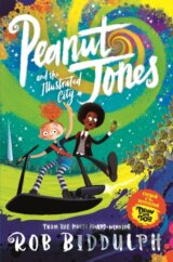 Peanut Jones and the Illustrated City: from the creator of Draw with Rob