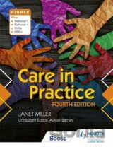 Care in Practice Higher, Fourth Edition