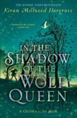 Geomancer: In the Shadow of the Wolf Queen