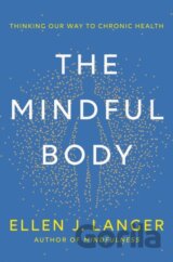 The Mindful Body