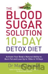 The Blood Sugar Solution 10-Day Detox Diet