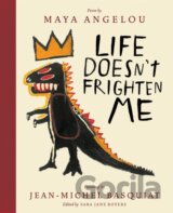 Life Doesn't Frighten Me (Twenty-fifth Anniversary Edition)