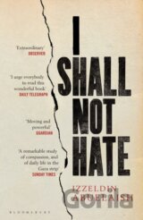 I Shall Not Hate