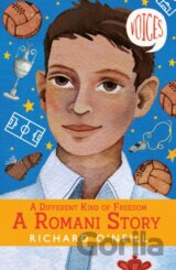 A Different Kind of Freedom: A Romani Story