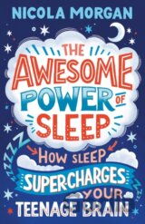 The Awesome Power of Sleep