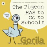 The Pigeon HAS to Go to School!