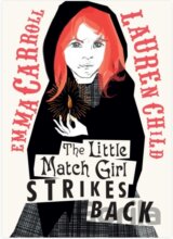 The Little Match Girl Strikes Back