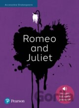Romeo and Juliet: Accessible Shakespeare (playscript and audio)