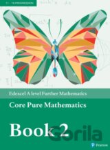 Pearson Edexcel A level Further Mathematics Core Pure Mathematics Book 2 Textbook + e-book