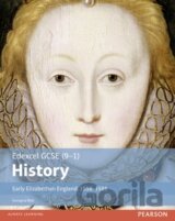 Edexcel GCSE (9-1) History Early Elizabethan England, 1558–1588 Student Book