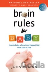 Brain Rules for Baby (Updated and Expanded)