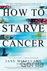 How to Starve Cancer