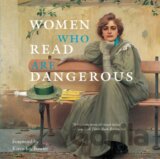 Women Who Read Are Dangerous