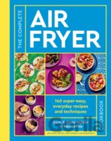The Complete Air Fryer Cookbook