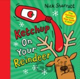 Ketchup On Your Reindeer