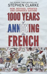 1000 Years of Annoying the French