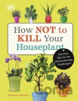 How Not to Kill Your Houseplant