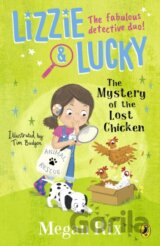 Lizzie and Lucky: The Mystery of the Lost Chicken