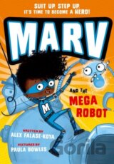 Marv and the Mega Robot: from the multi-award nominated Marv series
