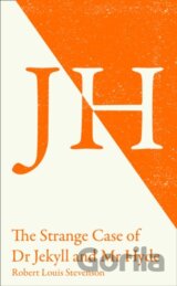 The Strange Case of Dr Jekyll and Mr Hyde