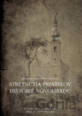 Zborník zo Stretnutia priateľov histórie Novohradu 2024