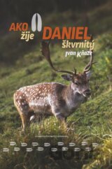 Ako žije daniel škvrnitý