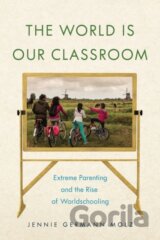 The World Is Our Classroom