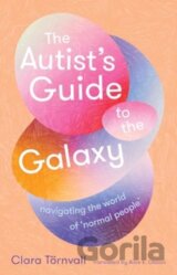 The Autist’s Guide to the Galaxy