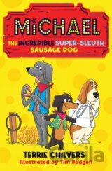 Michael the Incredible Super-Sleuth Sausage Dog