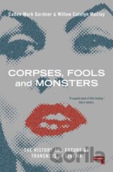 Corpses, Fools and Monsters