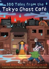 100 Stories From The Tokyo Ghost Cafe
