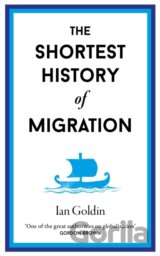 The Shortest History of Migration