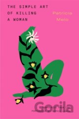 The Simple Art of Killing a Woman