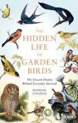 The Hidden Life of Garden Birds