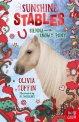 Sunshine Stables: Sienna and the Snowy Pony