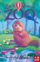 Zoe's Rescue Zoo: The Busy Beaver