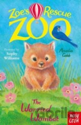 Zoe's Rescue Zoo: The Worried Wombat