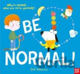 Be Normal!