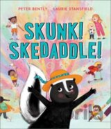 Skunk! Skedaddle!
