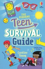 The Usborne Teen Survival Guide