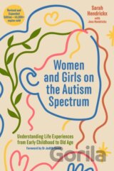 Women and Girls on the Autism Spectrum, Second Edition