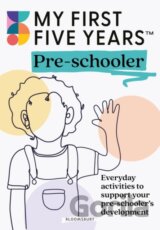 My First Five Years Pre-schooler