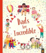 Dads Are Incredible