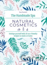 The Handmade Spa: Natural Cosmetics